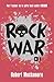 Rock War (Rock War #1)