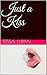 Just a Kiss