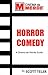 Horror Comedy: A Cinema de Merde Guide