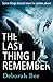 The Last Thing I Remember