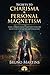 The Secrets to Charisma and Personal Magnetism by Bruno Martins