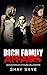 Rich Family Affairs: Seduction of a Young Billionaire (Cuckold Billionaire Stories Book 6)