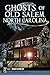 Ghosts of Old Salem, North Carolina by Guy T. Montgomery