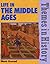 Life in the Middle Ages
