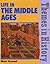 Life in the Middle Ages