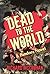 Dead to the World: A Pandor...