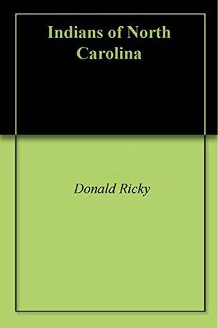 Indians of North Carolina (Kindle Edition)