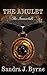 The Amulet by Sandra Byrne