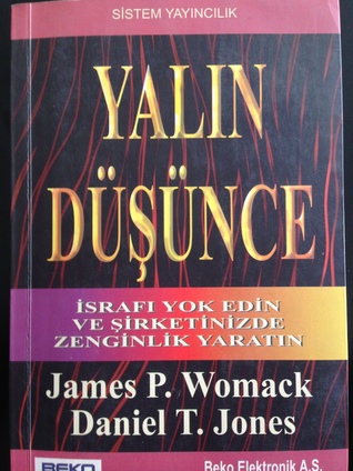 Yalın Düşünce: İsrafı Yok Edin ve Şirketinizde Zenginlik Yaratın