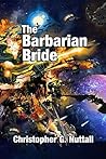 The Barbarian Bride (The Decline and Fall of the Galactic Empire, #3)