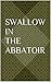 Swallow in the Abbatoir