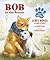 Bob to the Rescue: An Illus...