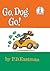 Go, Dog. Go! (I Can Read It All by Myself Beginner Books by P.D. Eastman