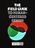 The Field Guide to Human-Centered Design