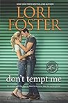 Don't Tempt Me by Lori Foster