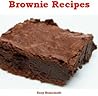 Brownie Recipes: Chocolate Brownie Recipes from a Mix