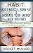 Habit: Build Muscle, Burn F...