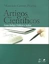 Artigos Científicos: Como Redigir, Publicar e Avaliar