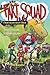Fart Squad #2: Fartasaurus Rex: A Laugh-Out-Loud Chapter Book About Bathroom Humor and Giggles for Kids (Ages 6-10)