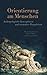 Orientierung am Menschen: A...