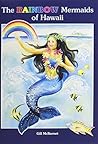 The Rainbow Mermaids of Hawaii