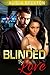 Blinded by Love