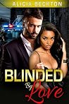 Blinded by Love