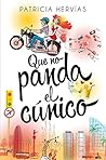 Que no panda el cúnico (MR Narrativa) by Patricia Hervías