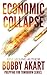 Economic Collapse (Prepping for Tomorrow, #2)