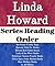 Linda Howard: Series Reading Order: Cia's Spies/John Medina Books, Spencer-Nyle Co. Books, Mackenzie Family Saga Books, Rescue/Kell Sabin Books, Lady of the West Books by Linda Howard