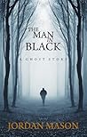 The Man in Black: A Ghost Story
