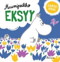 Muumipeikko eksyy (Board book)