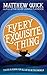 Every Exquisite Thing by Matthew Quick