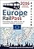 Europe by RailPass 2016: Designed for Interrail and Eurail RailPass holders
