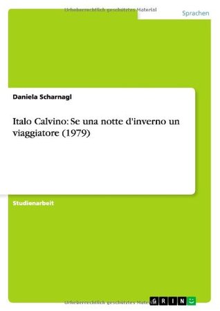 Italo Calvino: Se una notte d'inverno un viaggiatore (1979)