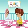 I am: Self esteem book for girls