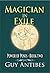 Magician In Exile by Guy Antibes