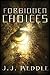Forbidden Choices (Lost Girl #1)