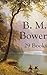 B. M. Bower: 29 Western Books