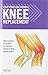 Your Nerves Are Having a Knee Replacement - Neuroscience Education for Patients Having a Knee Replacement (8753)