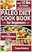 Paleo Diet Cook Book for Beginners by Tanya Simons