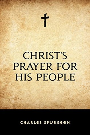 Christ's Prayer for His People