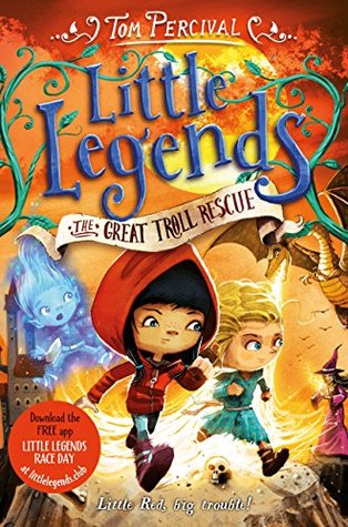 The Great Troll Rescue (Little Legends #2)
