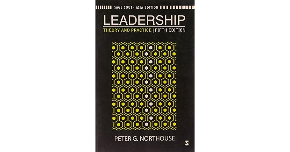 Leadership Theory and Practice by northouse