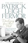 Dashing for the Post by Patrick Leigh Fermor