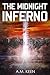 The Midnight Inferno