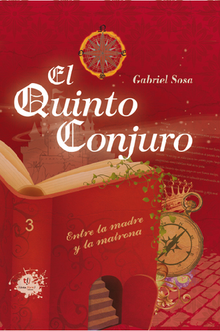 El Quinto Conjuro (entre la madre y la matrona, #3)