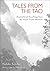 Tales from the Tao: The Wisdom of the Taoist Masters