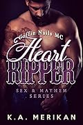 Heart Ripper: Coffin Nails MC