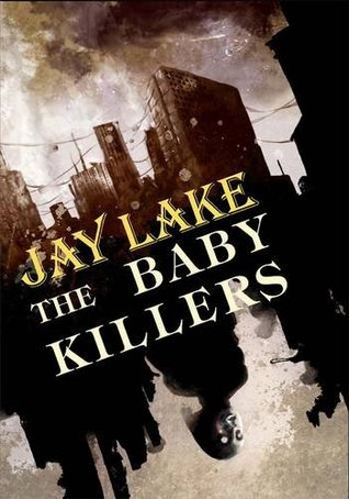 The Baby Killers [jhc]